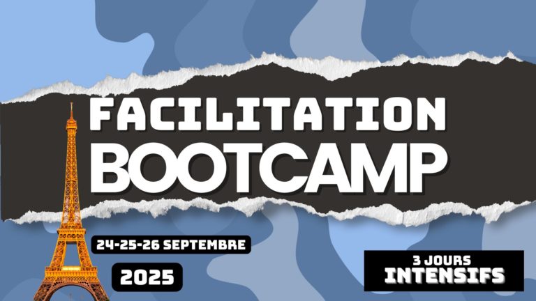 Facilitation Bootcamp - Formation intensive en facilitation